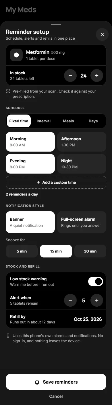 Reminder setup: schedule, notification style, snooze and refill date